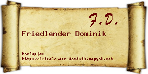 Friedlender Dominik névjegykártya